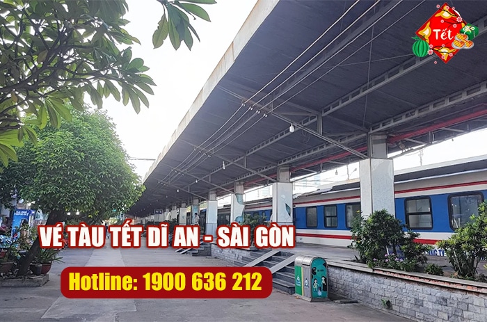 Vé tàu Tết Dĩ An Sài Gòn