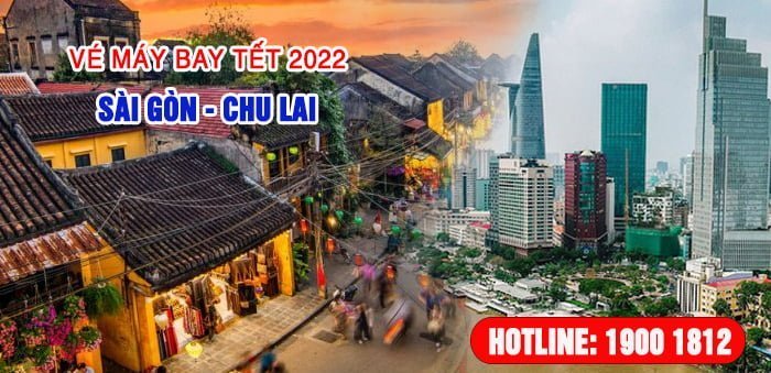 Vé máy bay Tết Sài Gòn Chu Lai 2022