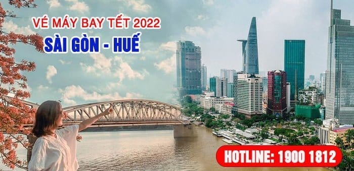 Vé máy bay Tết Sài Gòn Huế 2022